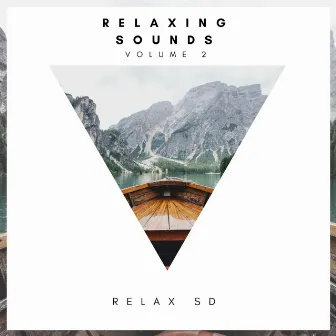 Relaxing Sounds Vol.2 by Relax SD