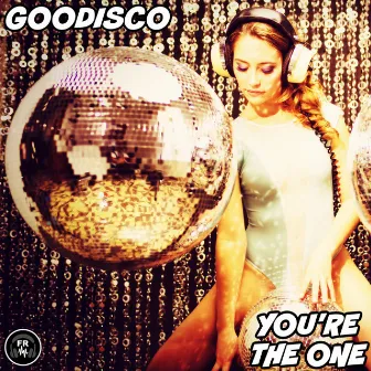 You're The One by GooDisco