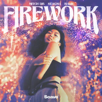 Firework by Seagma