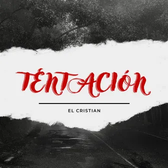 Tentación by El Cristian