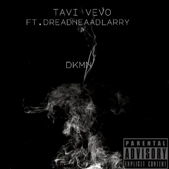 DKMN (Remix) by Tavi Vevo