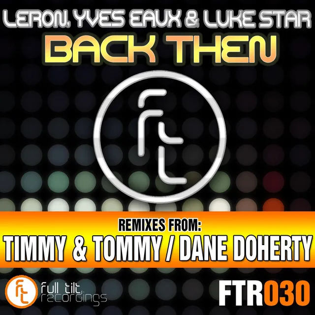 Back Then - Dane Doherty Remix