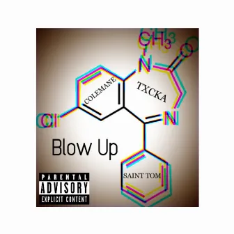 Blow Up by TXCKA