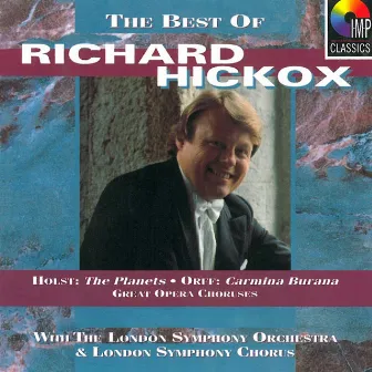 The Best of Richard Hickox by Penelope Walmsley-Clark