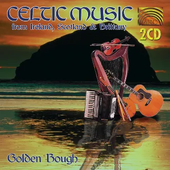 Celtic Music from Ireland, Scotland and Brittany by Golden Bough