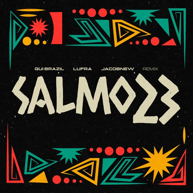 Salmo 23 - Remix