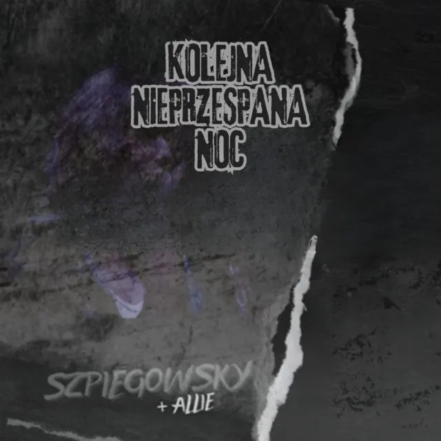 kolejna nieprzespana noc