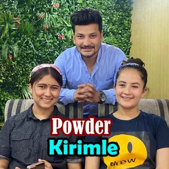 Powder Kirimle by Preeti Rimal