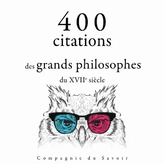 400 citations des grands philosophes du 17ème siècle by Blaise Pascal