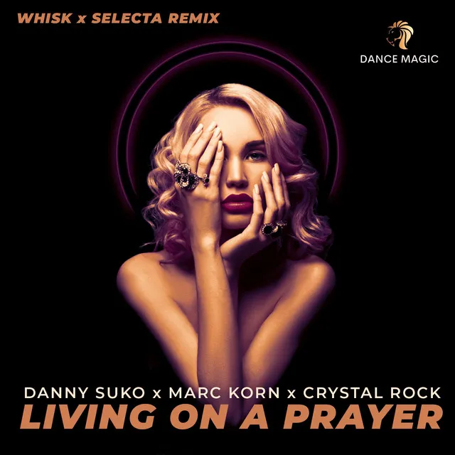 Living On A Prayer - Whisk X Dj Selecta Edit