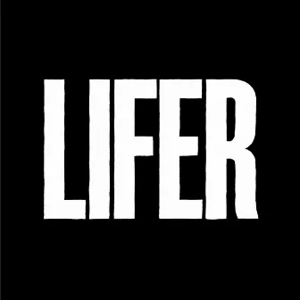 Lifer by Dope Body