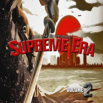 Supreme Era Volume 2 by Soul King