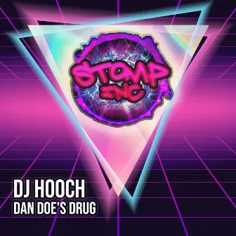 Dan Does Drugs by Dj Hooch