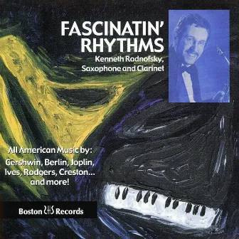 Fascinatin' Rhythms by Kenneth Radnofsky