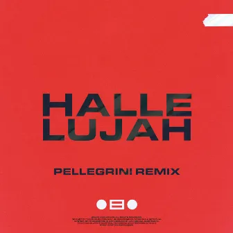 Hallelujah (Pellegrini Remix) by Pellegrini