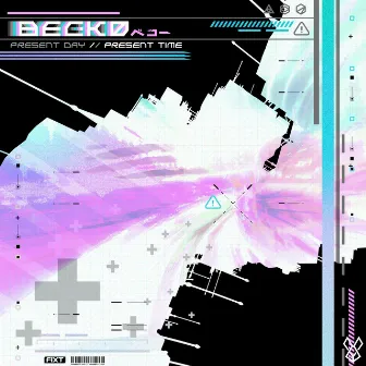 PRESENT DAY // PRESENT TIME by Becko