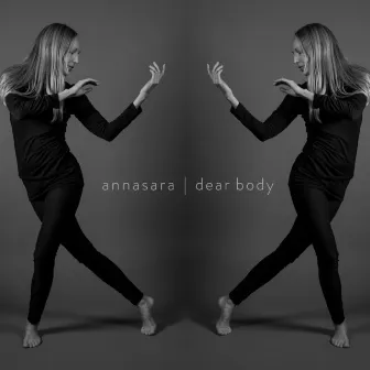 Dear Body by Annasara Lundgren