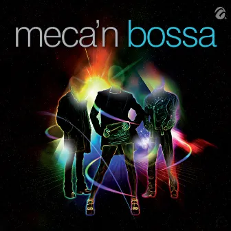 Meca'n Bossa by Yaneli