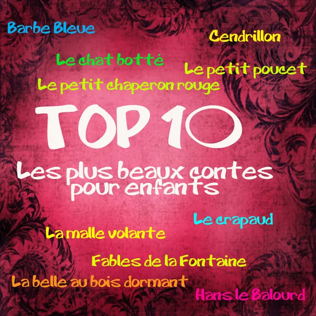 Chapter 1.1 - Top 10 des plus beaux contes pour enfants