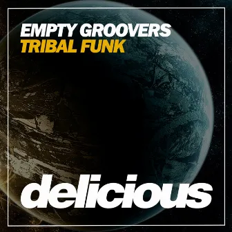 Tribal Funk by Empty Groovers