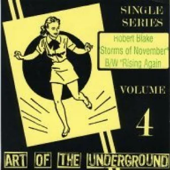 Art Of The Underground Single Series Volume 4 by Robert Blake