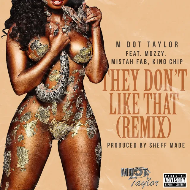 They Don't Like That (feat. Mozzy, Mistah F.A.B. & King Chip) - Remix