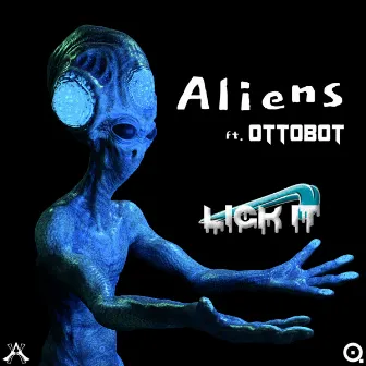 Alien by Lick It