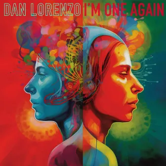 I'm One Again by Dan Lorenzo