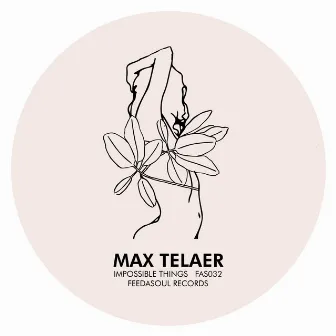 Impossible Things by Max Telaer