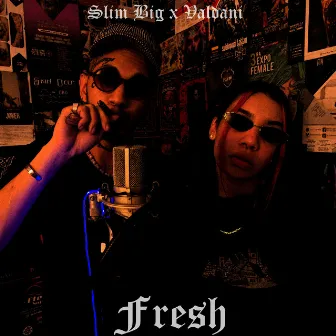 Fresh by Slim Big