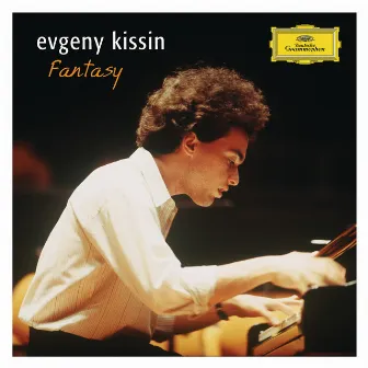 Fantasy by Evgeny Kissin