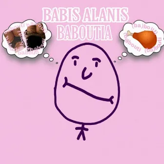 BABOUTIA by BABIS ALANIS