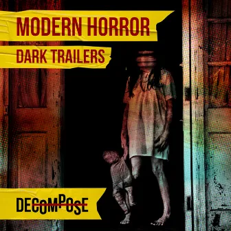 Modern Horror - Dark Trailers by Tjeerd Nijhof