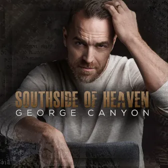 Southside Of Heaven by George Canyon