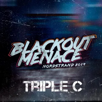 Blackout Menace by Triple C