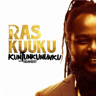 Kuntunkununku the Heaviest by Ras Kuuku