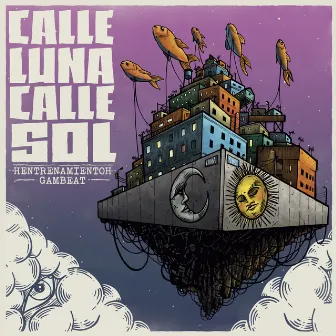 Calle Luna, Calle Sol by Gambeat