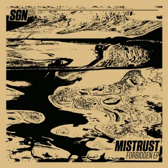 Forbidden - EP by Mistrust