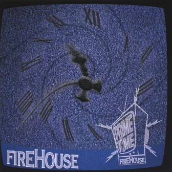 Prime Time by Firehouse