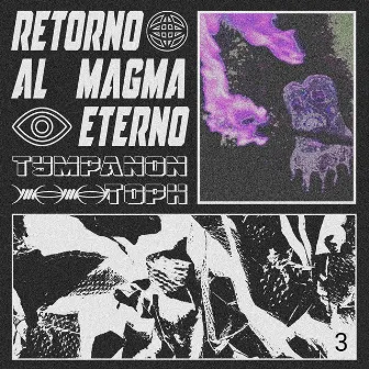 Retorno al magma Eterno 3 by Tympanon Toph