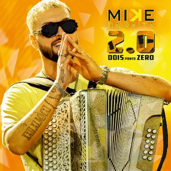 2.0 Dois ponto Zero by Mike da Gaita