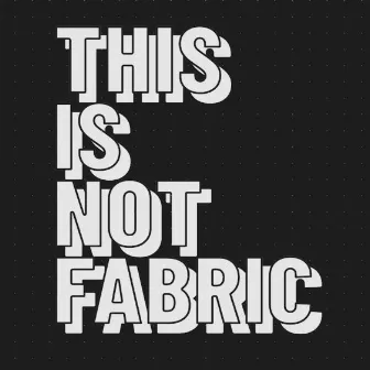 This Is Not Fabric by Luco Lands