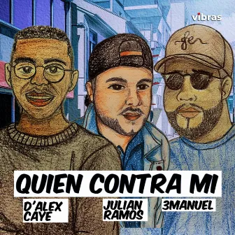 Quien Contra Mi by 3MANUEL