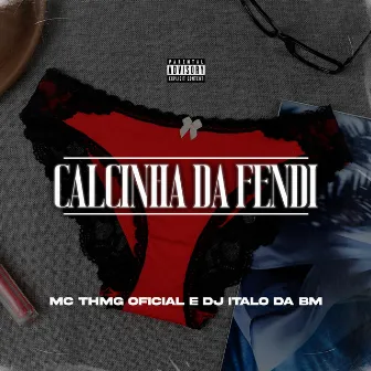 Calcinha da Fendi X Se Cocentra by MC THMG OFICIAL