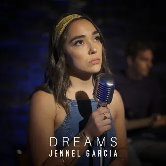 Dreams by Jennel Garcia