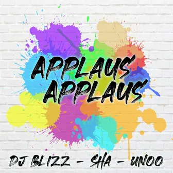 Applaus, Applaus by DJ Blizz