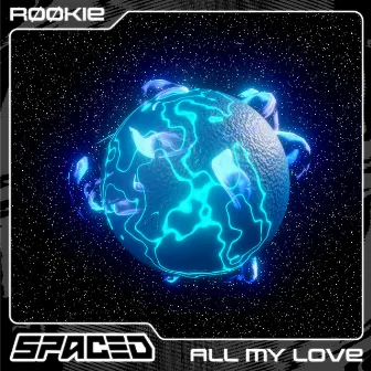 All My Love by RØØKIE