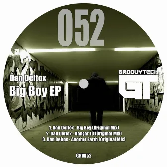 Big Boy EP by Dan Deltox