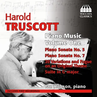 Truscott: Piano Music, Vol. 1 by Harold Truscott