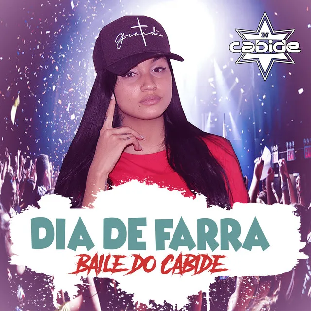 Dia de Farra (Baile do Cabide)